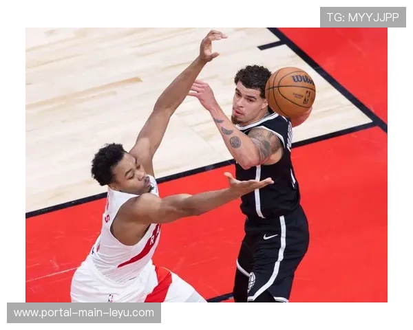 篮网外线火力猛，猛龙防守漏洞或成突破口